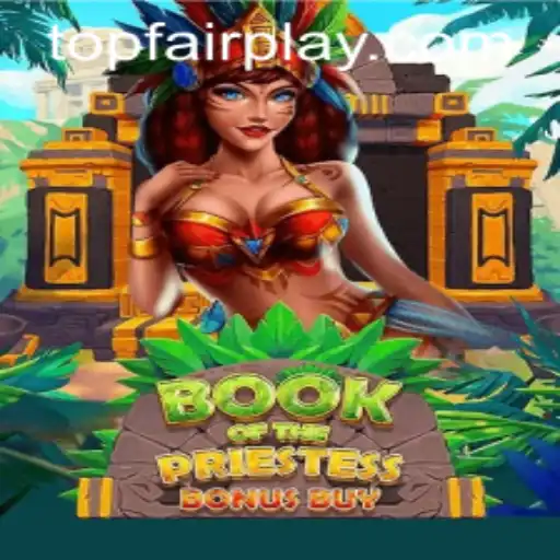 Discover the Mystique of BookOfThePriestess in FairPlay Casino