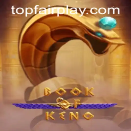 Exploring BookOfKeno: A Thrilling Casino Game at FairPlay Casino